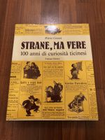 100 Anni di Curiosità Ticinesi