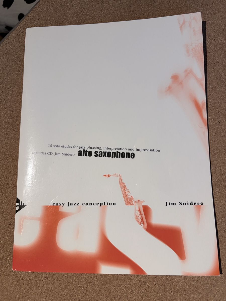 Libri: Jim Snidero - Easy Jazz Conception: Altsaxophon mit CD! – Usato da Winterthur venduto da FabiTs