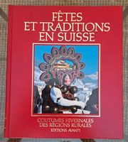 🇨🇭Fêtes et traditions Suisse Coutumes  Tome I 1984 Avanti