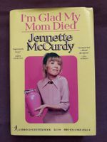 "I'm Glad My Mom Died" - Jennette McCurdy