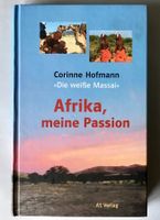 Afrika, meine Passion (Corinne Hofmann "die weisse Massai")