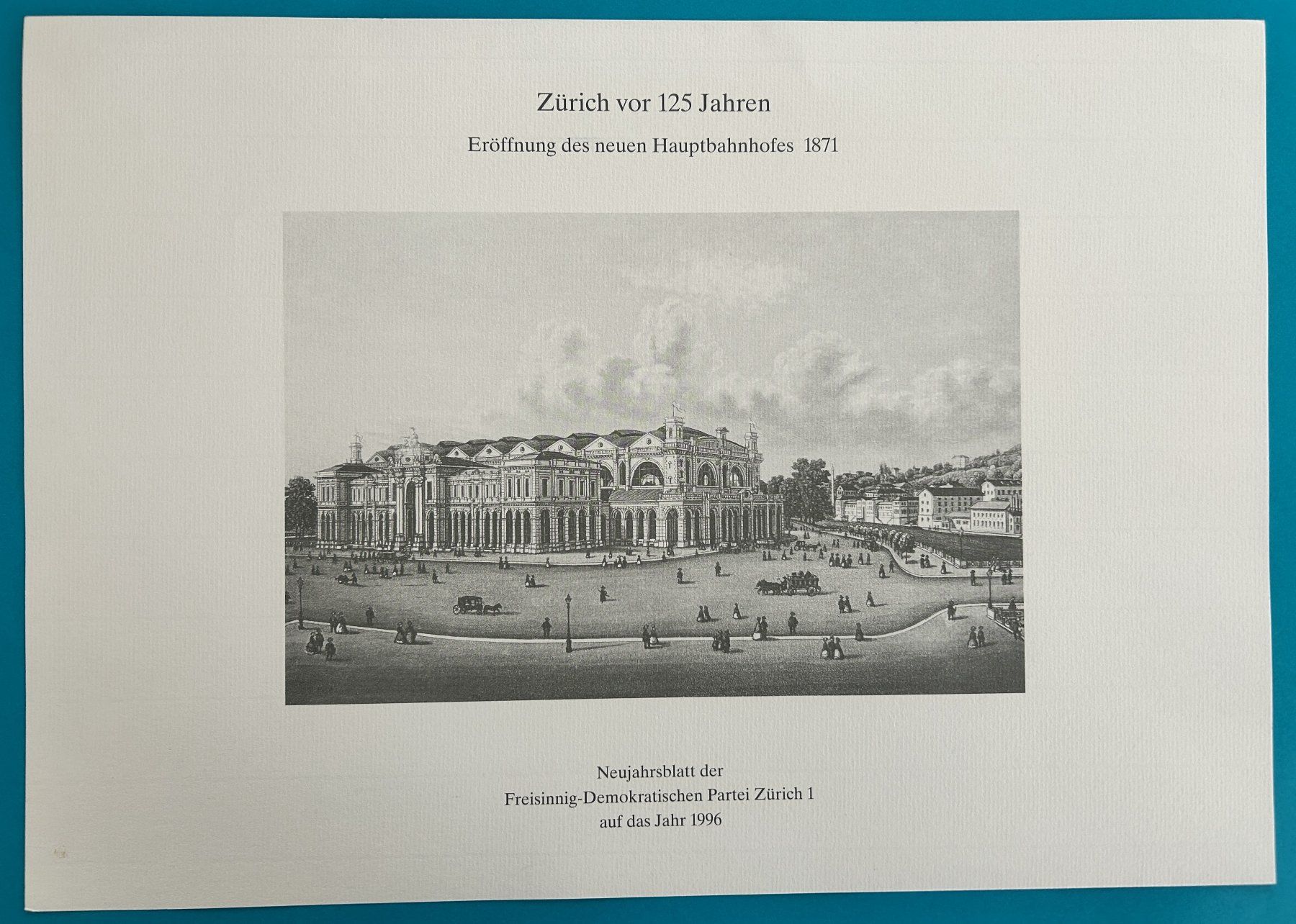 Poster & Bilder: HAUPTBAHNHOF ZÜRICH 1871 – Gebraucht aus Zürich von Domus09 1