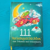 111 Vorlesegeschichten zum Träumen und Schlummern