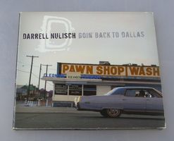 DARRELL NULISCH - Goin' Back To Dallas