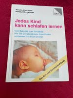 Jedes Kind kann schlafen lernen - Das Ein- und Durchschlaf
