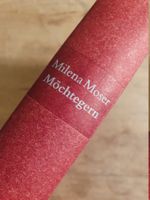 Möchtegern Milena Moser Nagel & Kimche