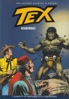 TEX # 60 GUAIMAS!  COLLEZIONE STORICA A COLORI Repubblica