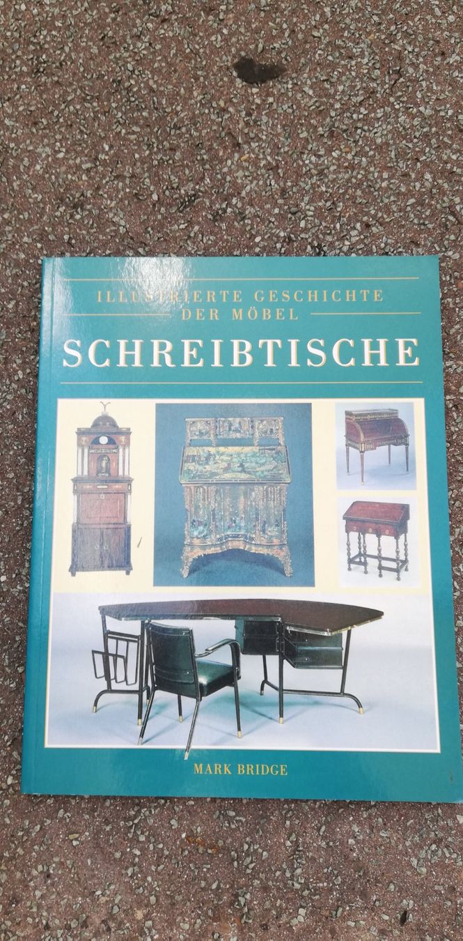 Bücher: Schreibtische - Illustrierte Geschichte der Möbel – Gebraucht aus Thun von Matthias72