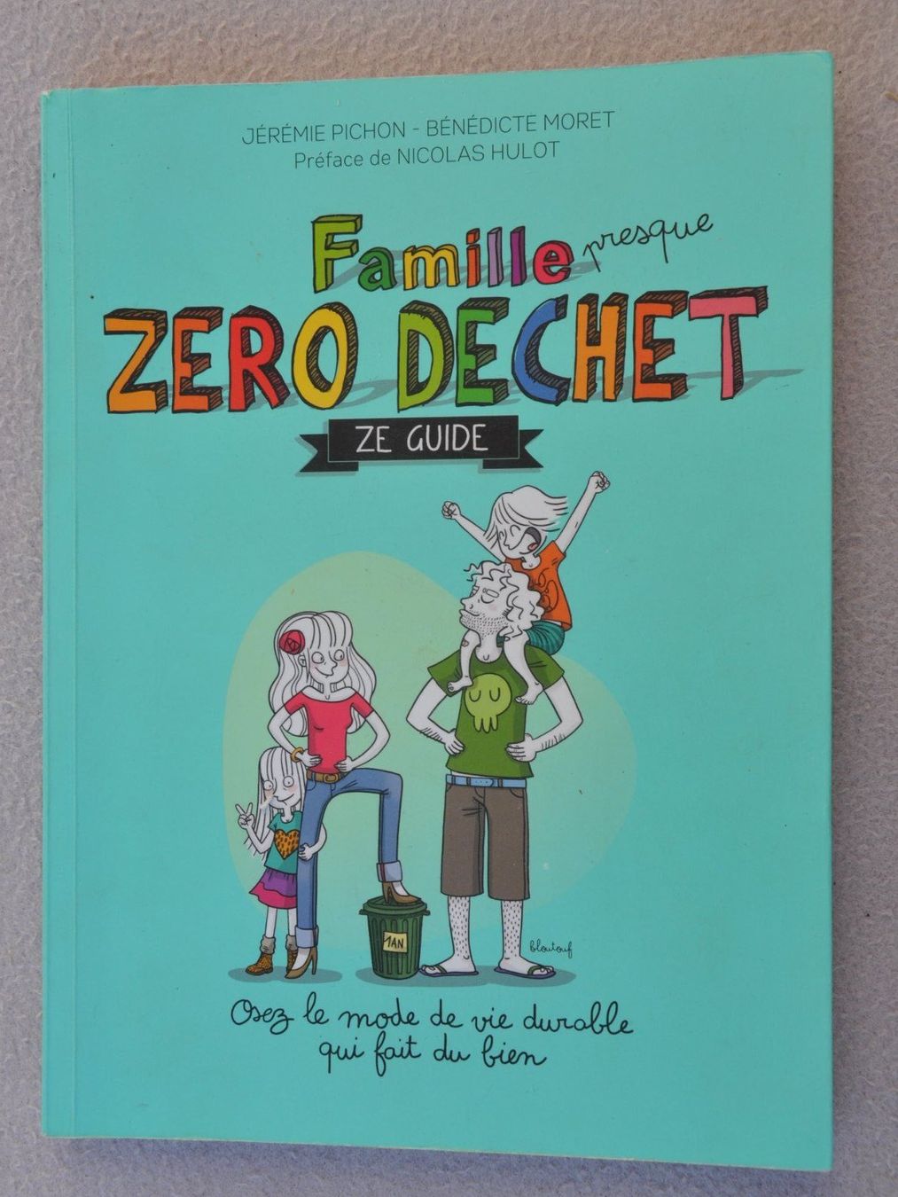 Libri: Famille presque zéro déchet - ze guide - Vie durable – Usato da Fully venduto da Minouchka