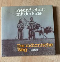 "Freundschaft mit der Erde": Indianer Weisheit, Top Zustand!