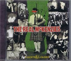 The Real McKenzies – Loch'd & Loaded
