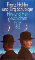 Franz Hohler Jörg Schubiger Hin-und Hergeschichten