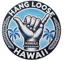 HANG LOOSE HAWAII - Blechschild  (neu/OVP)