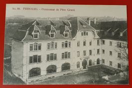 Fribourg 1913 - Pensionnat du Père Girard