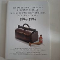 Buch Festschrift 100 Jahre Schweizerischer Hebammen-Verband 