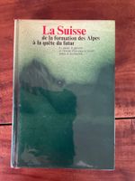 La Suisse de la formation des Alpes à la quête du futur