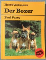 Der Boxer - Praktische Ratschläge für Haltung, Erziehung etc