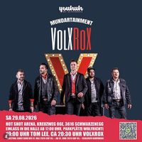 2 Tickets VolXRoX und Tom Lee Schwarzenegg 29.08.