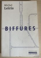 Michel Leiris, Biffures (autobiographie)