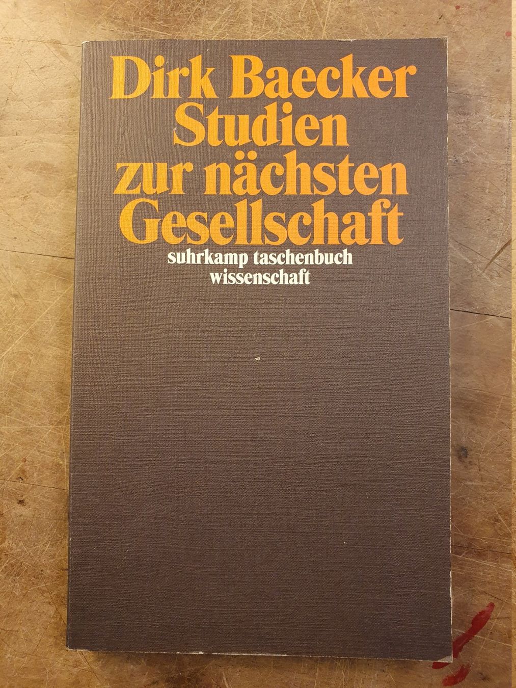 Libri: Studien zur nächsten Gesellschaft - Dirk Baecker – Usato da Zürich venduto da loosebone