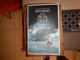 Ritorno alla buia valle-Santiago Gamboa