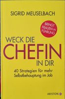 Weck die Chefin in Dir, Sigrid Meuselbach