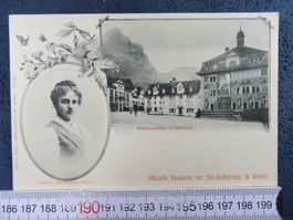 OFFIZIELLE POSTKARTE TELL-AUFFÜHRUNG ALTDORF URI SCHWYZ RATH