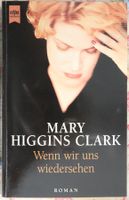 Mary Higgins Clark - Wenn wir uns wiedersehen
