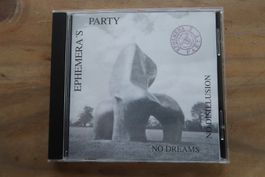 EPHEMERA'S PARTY - NO DREAMS NO DISILLUSION - SWISS METAL CD