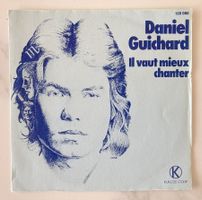 DANIEL GUICHARD - IL VAUT MIEUX CHANTER