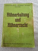 Büchlein Hühnerhaltung und Hühnerzucht von 1950