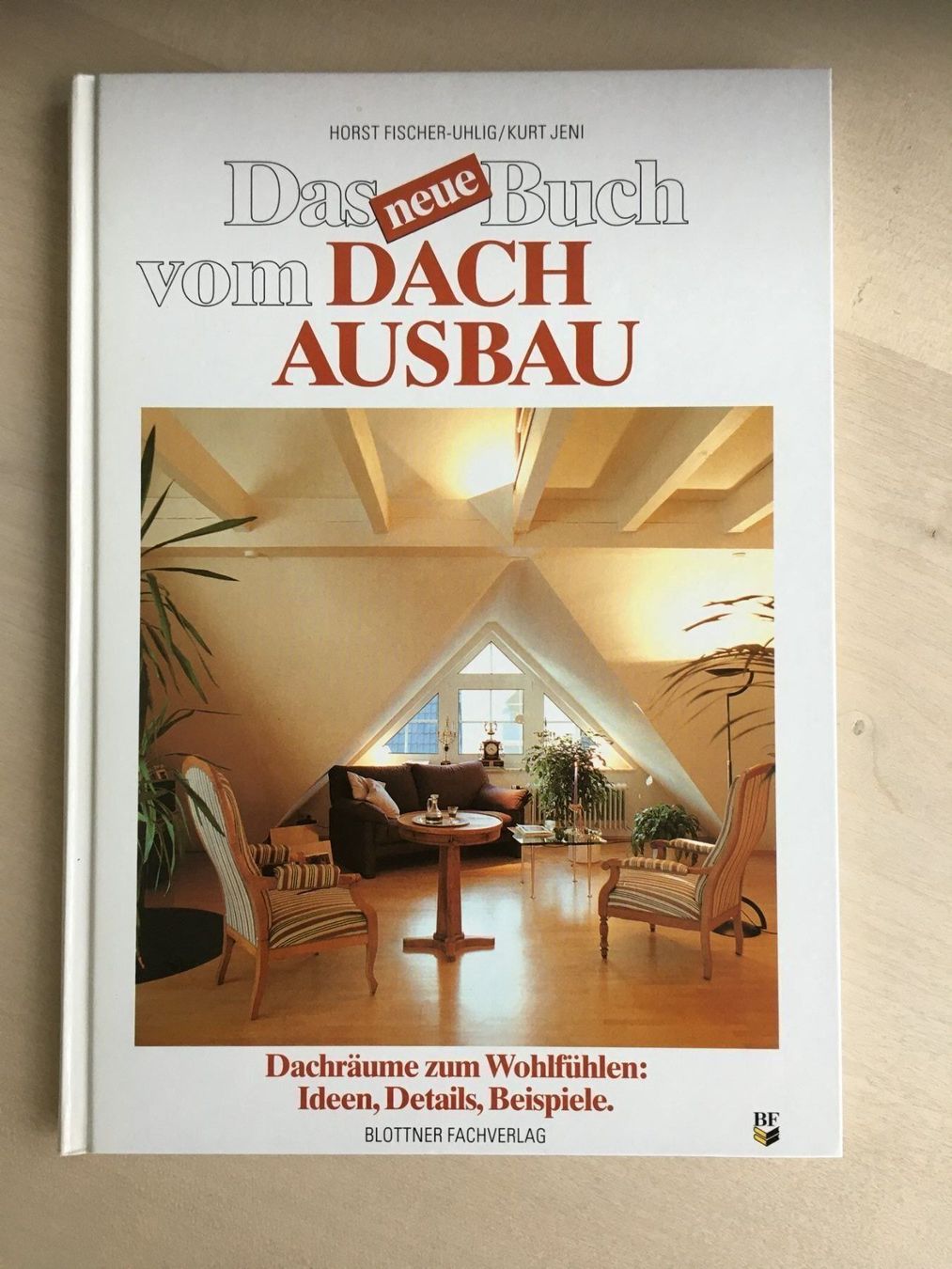 Libri: Das neue Buch vom Dachausbau – Usato da Uetendorf venduto da Florabella01