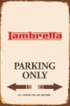 Lambretta Insegne: Rusty Blechschild-LAMBRETTA-PARKING ONLY – Nuovo e nell'imballaggio originale da Rupperswil venduto da big-one-sale