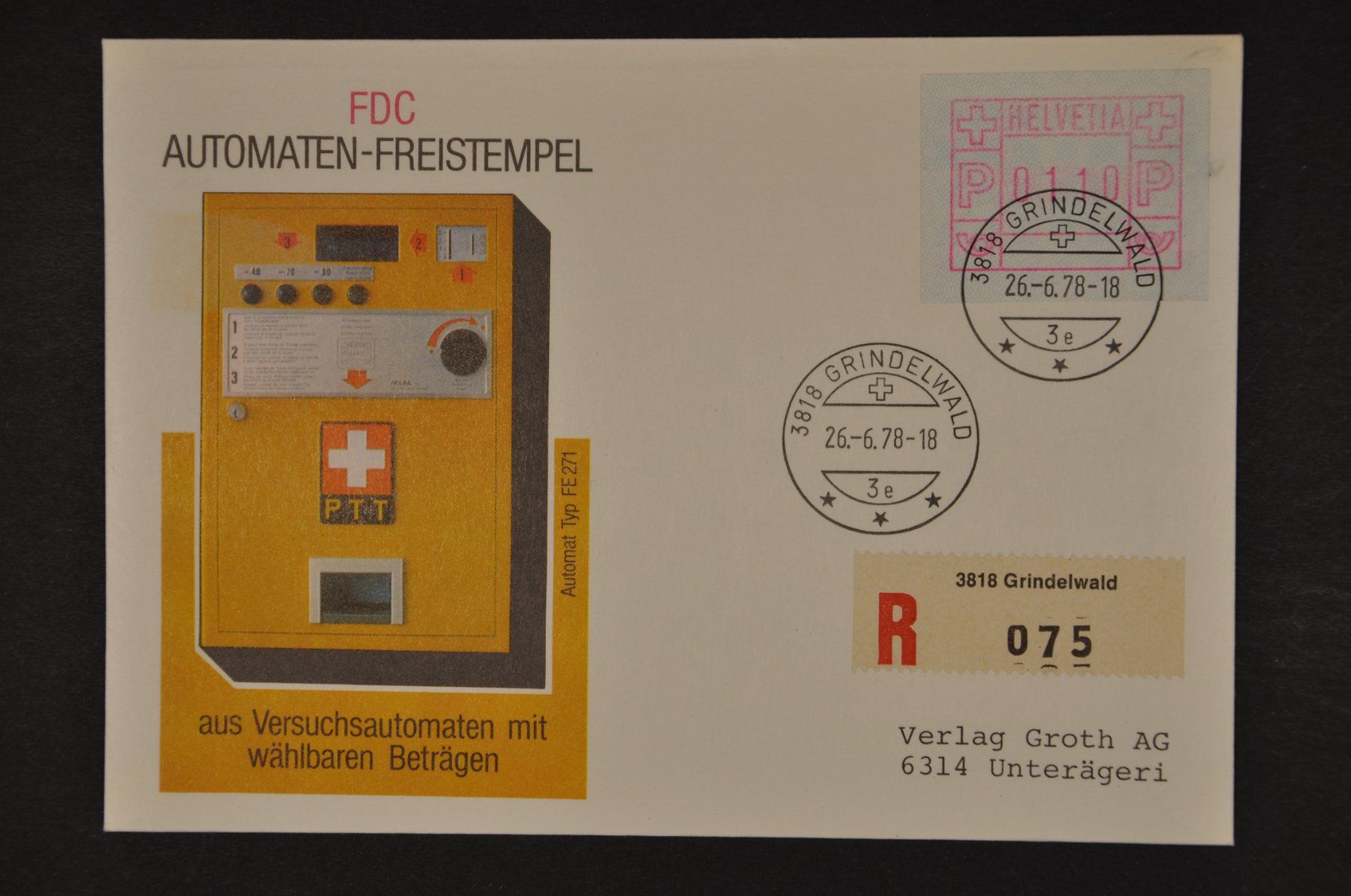 Tutti i francobolli: ATM 2 26.6.78 FDC Grindelwald – Usato da Wolfhalden venduto da Zinauktion