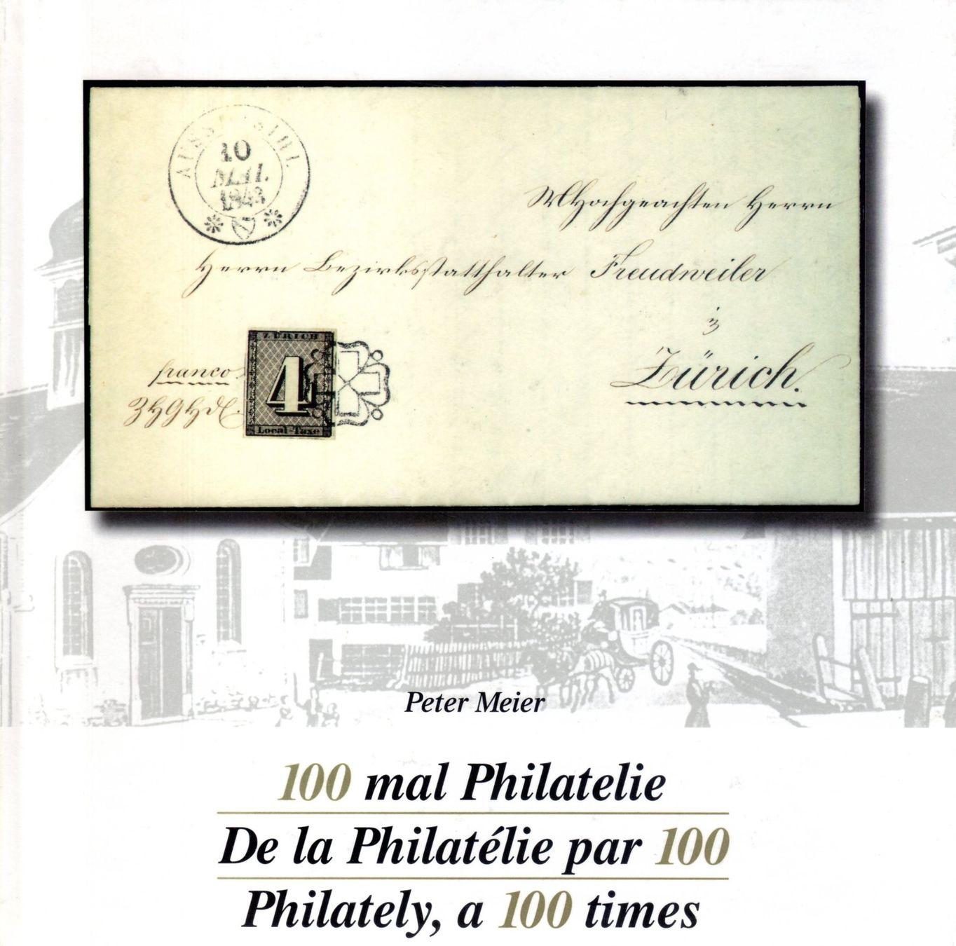 Libri: 100 MAL PHILATELIE – Nuovo (secondo la descrizione) da Losone venduto da EM2019