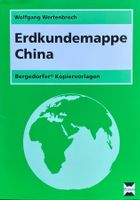 Erdkundemappe China • Mappe mit Kopiervorlagen • Lehrmittel