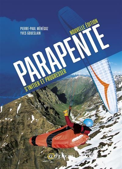 Libri: Parapente, s'initier et progresser – Nuovo e nell'imballaggio originale da Charmey (Gruyère) venduto da obe_qy5x