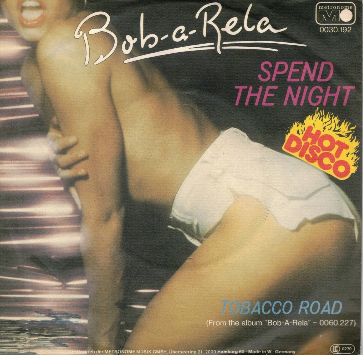 Dischi in vinile: Bob-A-Rela  --  Spend the night  Single7 – Usato da Rheinau venduto da thealbum