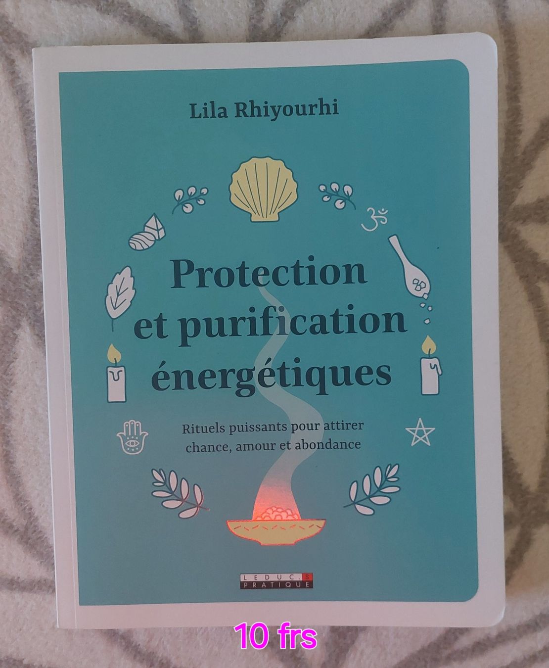 Libri: Protection et purification énergétique – Usato da Bassins venduto da Dyva80