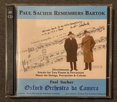 2 CDs Paul Sacher Remembers Béla Bartók • Oxford Orchestra