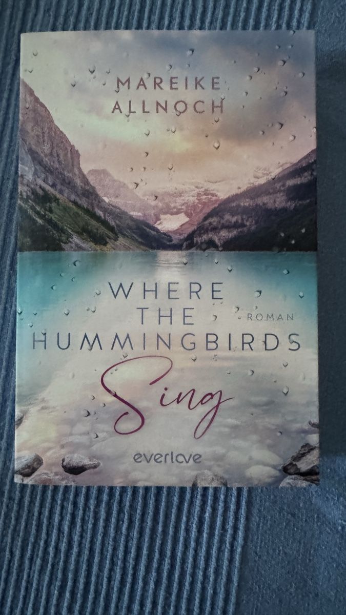 Bücher: Mareike Allnoch - Where Hummingbirds sing / Fireflies dance – Gebraucht aus Goldiwil (Thun) von Charlie04 1
