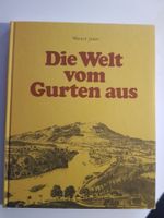 Neuwertiges Buch: Die Welt vom Gurten aus - Werner Junker 74