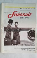 Remember Swissair 1931-2002 Landesmuseum Zürich