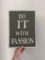 Wanddeko "Do it with Passion" Shabby Chic Dekoschild Holz