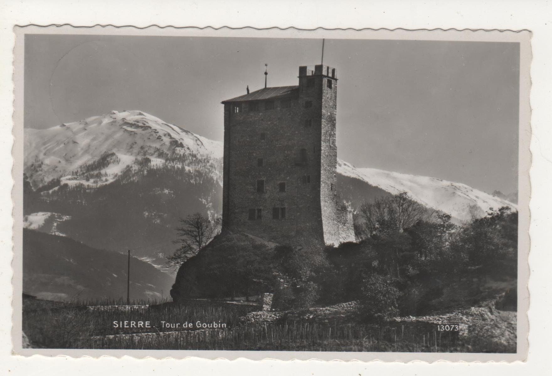 Cartoline postali: Ansichtskarte Sierre Tour de Goubin 1940 – Usato da Remetschwil venduto da Hofiii