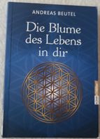 Andreas Beutel - Die Blume des Lebens in dir
