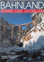 Eisenbahn: Bahnland Schweiz (Deutsch/Französisch/Englisch)