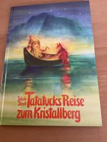 Tatatucks Reise zum Kristallberg zum Vorlesen 6+Jakob Streit