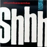 Chumbawamba ‎– Shhh