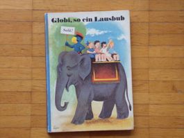 Globi so ein Lausbub